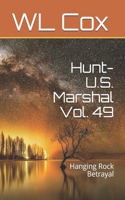 Hunt-U.S. Marshal Vol. 49