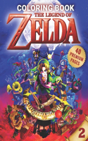 The Legend Of Zelda Coloring Book Vol2: Funny Coloring Book With 40 Images For Kids of all ages with your Favorite "The Legend Of Zelda" Characters.(3 Legend of Zelda)