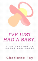 I've just had a baby...