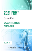 2021 FRM Exam Part 1: Quantitative Analysis