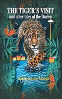 Tiger´s Visit