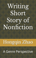 Writing Short Story of Nonfiction