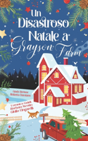 disastroso Natale a Grayson Farm