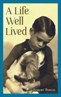 A Life Well Lived