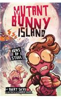 Mutant Bunny Island: Buns of Steel