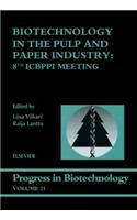 Biotechnology in the Pulp and Paper Industry