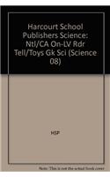 Harcourt School Publishers Science: On-Level Reader Grade K Tell/Toys