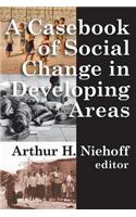 Casebook of Social Change in Developing Areas