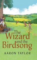 Wizard and the Birdsong