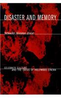 Disaster and Memory