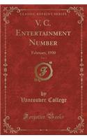 V. C. Entertainment Number, Vol. 3: February, 1930 (Classic Reprint)