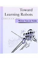 Toward Learning Robots