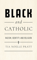 Black and Catholic