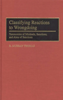 Classifying Reactions to Wrongdoing