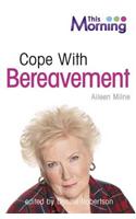 Cope with Bereavement