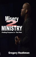 Misery 2 Ministry