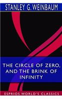 The Circle of Zero, and The Brink of Infinity (Esprios Classics)
