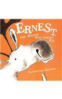 Ernest, the Moose Who Doesn't Fit