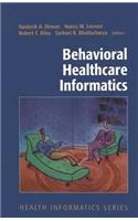 Behavioral Healthcare Informatics