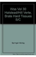 WSS VOL 30 HALSTEAD/HILL VERTE, BRATE HARD TISSUES S/C