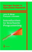 Introduction to Stochastic Programming