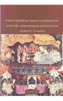 Early Medieval Bible Illumination and the Ashburnham Pentateuch