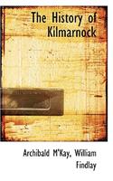 The History of Kilmarnock