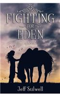 Fighting For Eden