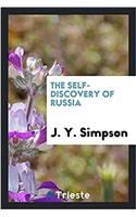 THE SELF-DISCOVERY OF RUSSIA