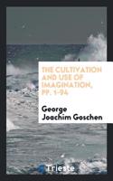 The Cultivation and Use of Imagination, pp. 1-94