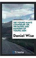 The Young Man's Counseler