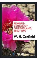 Reminiscences of Queensland, 1862-1899