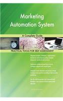 Marketing Automation System A Complete Guide