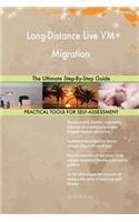 Long-Distance Live VM Migration The Ultimate Step-By-Step Guide