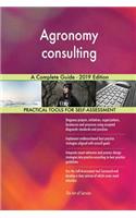 Agronomy consulting A Complete Guide - 2019 Edition