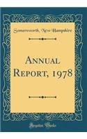 Annual Report, 1978 (Classic Reprint)