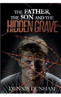 Father, the Son, and the Hidden Grave