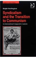 Syndicalism and the Transition to Communism