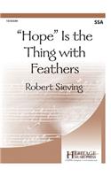 Hope Is The Thing With Feathers