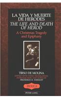 Vida Y Muerte de Herodes / The Life and Death of Herod