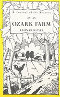 A Journal of the Seasons on an Ozark Farm, 1