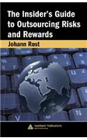 The Insider's Guide to Outsourcing Risks and Rewards