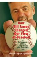 How Bill James Changed Our View of the Game of Baseball