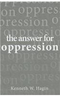 The Answer for Oppression