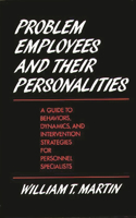 Problem Employees and Their Personalities