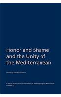 Honor and Shame and the Unity of the Mediterranean