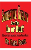 Subjective Reality