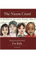 The Nicene Creed: Illustrated and Instructed for Kids
