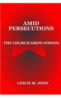 Amid Persecutions
