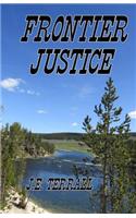 Frontier Justice